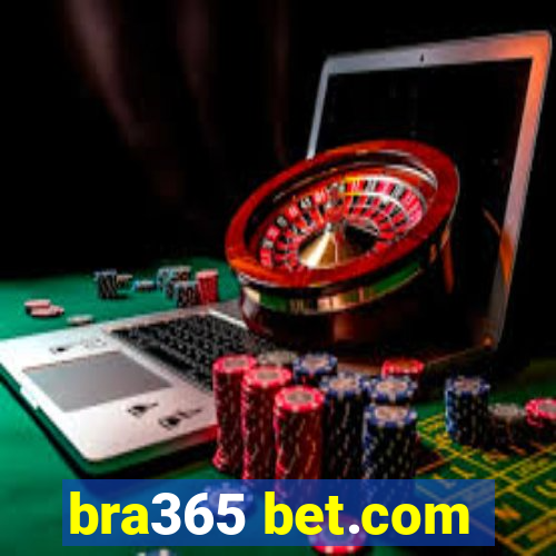 bra365 bet.com